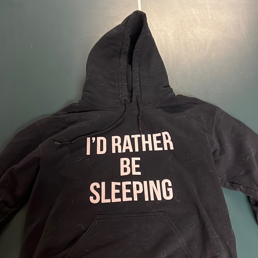 I’d rather be sleeping sweatshirt